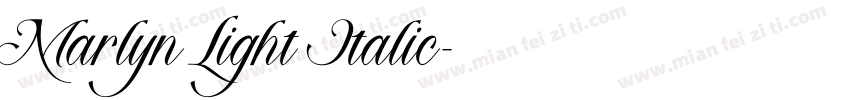 Marlyn Light Italic字体转换